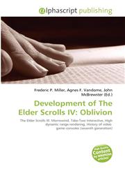 Development of The Elder Scrolls IV Oblivion,6132612300,9786132612304