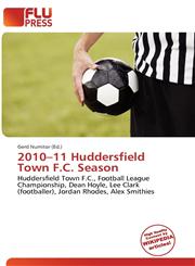 2010-11 Huddersfield Town F.C. Season,6136814706,9786136814704