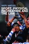 Sport, Physical Recreation and the Law,0415321859,9780415321853