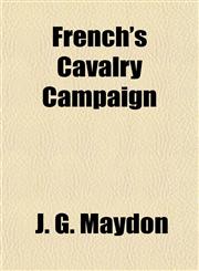 French's Cavalry Campaign,1151688177,9781151688170