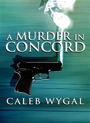 A Murder in Concord,1608365514,9781608365517