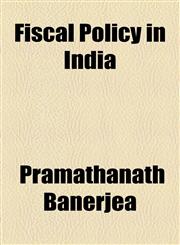 Fiscal Policy in India,1150826045,9781150826047