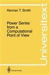 Power Series from a Computational Point of View,0387965165,9780387965161