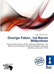 George Faber, 1st Baron Wittenham,6200918554,9786200918550