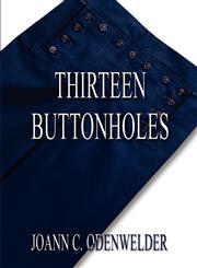 Thirteen Buttonholes,1605634034,9781605634036