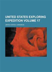 United States Exploring Expedition Volume 17,1236931963,9781236931962