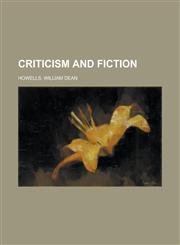 Criticism and Fiction,1153598086,9781153598088