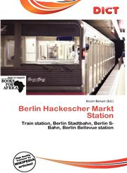 Berlin Hackescher Markt Station,6200911835,9786200911834