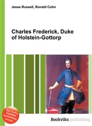 Charles Frederick, Duke of Holstein-Gottorp,5512317253,9785512317259