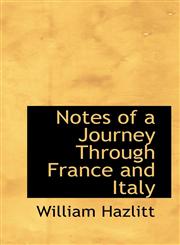Notes of a Journey Through France and Italy,1116761823,9781116761825