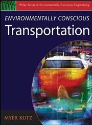 Environmentally Conscious Transportation,0471793698,9780471793694