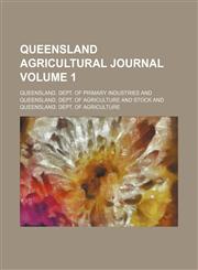 Queensland agricultural journal Volume 1,1154172120,9781154172126