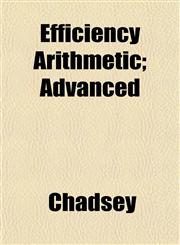 Efficiency Arithmetic; Advanced,1152513605,9781152513600