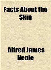 Facts About the Skin,1154564665,9781154564662