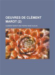 Oeuvres de Clement Marot (2 ),1236433688,9781236433688