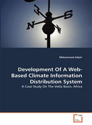 Development Of A Web-Based Climate Information Distribution System,363928433X,9783639284331