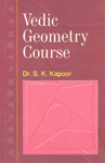Vedic Geometry Course 1st Edition,8183820603,9788183820608