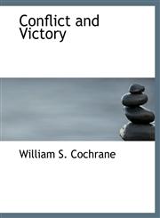 Conflict and Victory,1113981512,9781113981516
