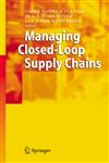 Managing Closed-Loop Supply Chains,3540406980,9783540406983