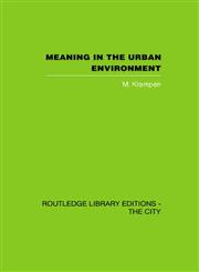 Meaning in the Urban Environment,0415512646,9780415512640