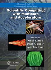 Scientific Computing with Multicore and Accelerators,143982536X,9781439825365