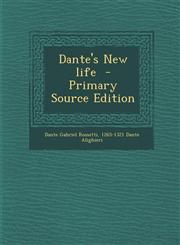 Dante's New Life - Primary Source Edition,1295669684,9781295669684