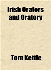 Irish Orators and Oratory,1152345559,9781152345553