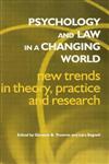 Psychology and Law in a Changing World New Trends in Theory, Practice and Research 1st Edition,0415653983,9780415653985