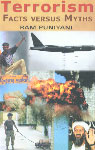 Terrorism Facts Versus Myths 1st Edition,8172210337,9788172210335