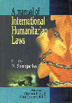 A Manual of International Humanitarian Laws,8189233009,9788189233006