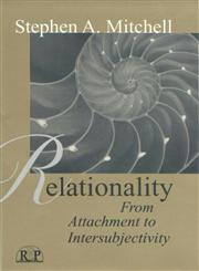 Relationality From Attachment to Intersubjectivity,0881634174,9780881634174