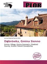 Dąbrówka, Gmina Sienno,6139199565,9786139199563