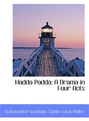 Hadda Padda; A Drama in Four Acts,1115581880,9781115581882