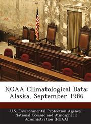 NOAA Climatological Data Alaska, September 1986,1249321158,9781249321156