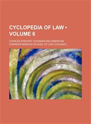 Cyclopedia of law  (Volume 6),1154289273,9781154289275