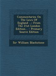 Commentaries on the Laws of England From the 21st London Edition, Volume 3,1293473111,9781293473115