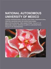 National Autonomous University of Mexico Ciudad Universitaria, Escuela Nacional Preparatoria,1156543398,9781156543399