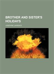 Brother and sister's holidays,1236539877,9781236539878