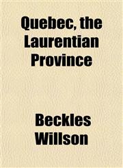 Quebec, the Laurentian Province,1151804819,9781151804815