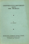 Co-operative Movement Among the Tribals 1st Edition