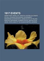 1917 Events Danish West Indies, 291, Kangchu system, Sultanate of Sulu, Russian Provisional Government, Bessarabia Governorate,1156152208,9781156152201