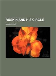 Ruskin and his circle,1154838498,9781154838497