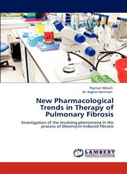 New Pharmacological Trends in Therapy of Pulmonary Fibrosis,3846598623,9783846598627