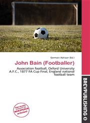 John Bain (Footballer),6136654105,9786136654102
