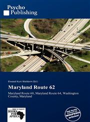 Maryland Route 62,613895498X,9786138954989