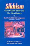 Sikhism Sri Guru Granth Sahib and the Sikh History : Basic Text and Self Study Assignments (Questions and Answers) 1st Published,8176016705,9788176016704