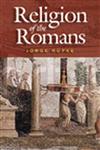 Religion of the Romans,0745630154,9780745630151