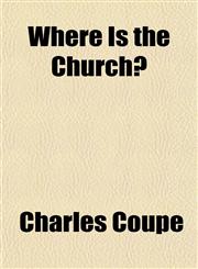 Where Is the Church?,1152115413,9781152115415