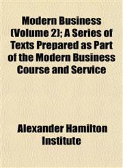 Modern Business (Volume 2); A Series of Texts Prepared as Part of the Modern Business Course and Service,1152672851,9781152672857