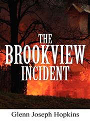 The Brookview Incident,1462630154,9781462630158